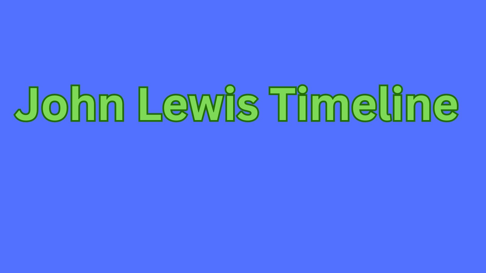 John Lewis Timeline