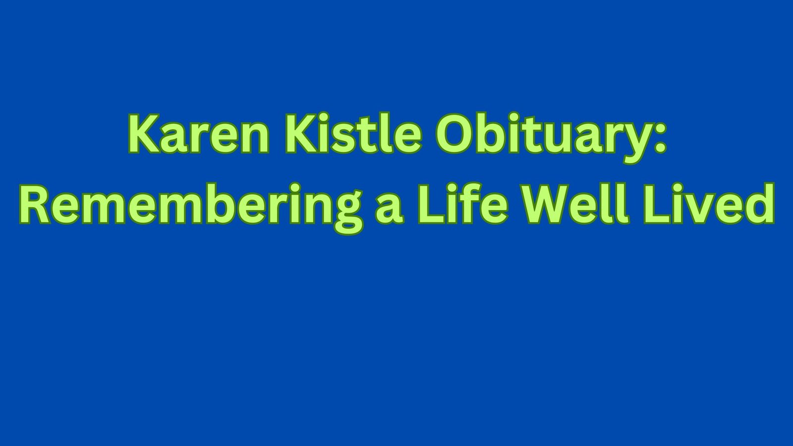 Karen Kistle Obituary